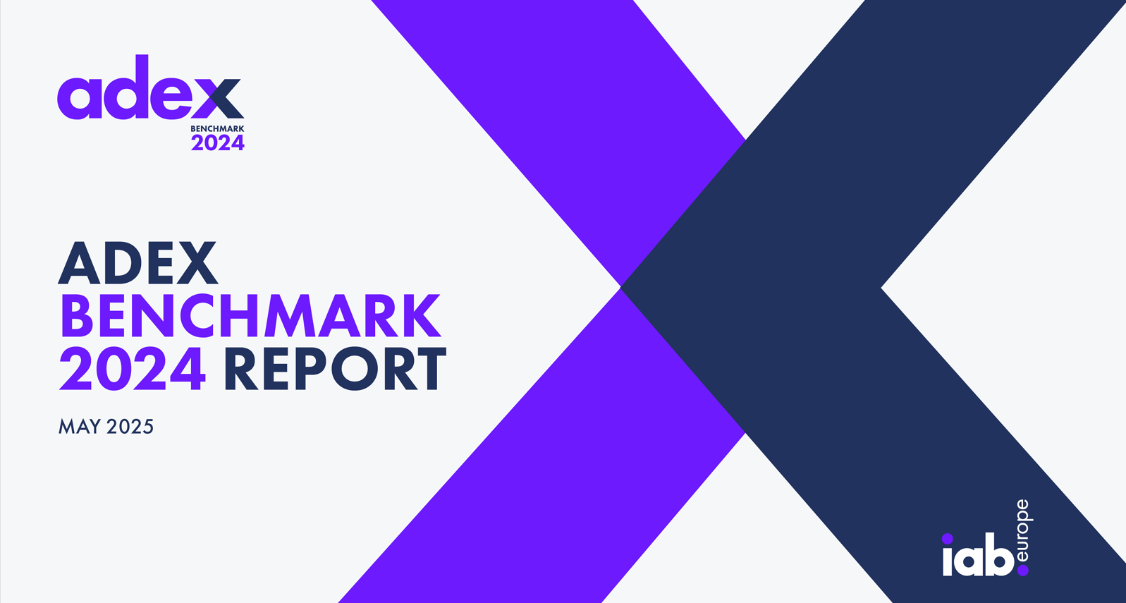 IAB TR | IAB Europe 2024 AdEx Benchmark Raporu Açıklandı