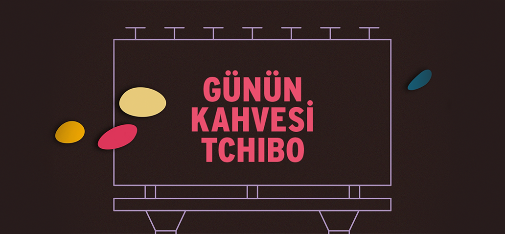 IAB TR | Tchibo Dünya Kahve Günü İletişimi Entegre Kampanya